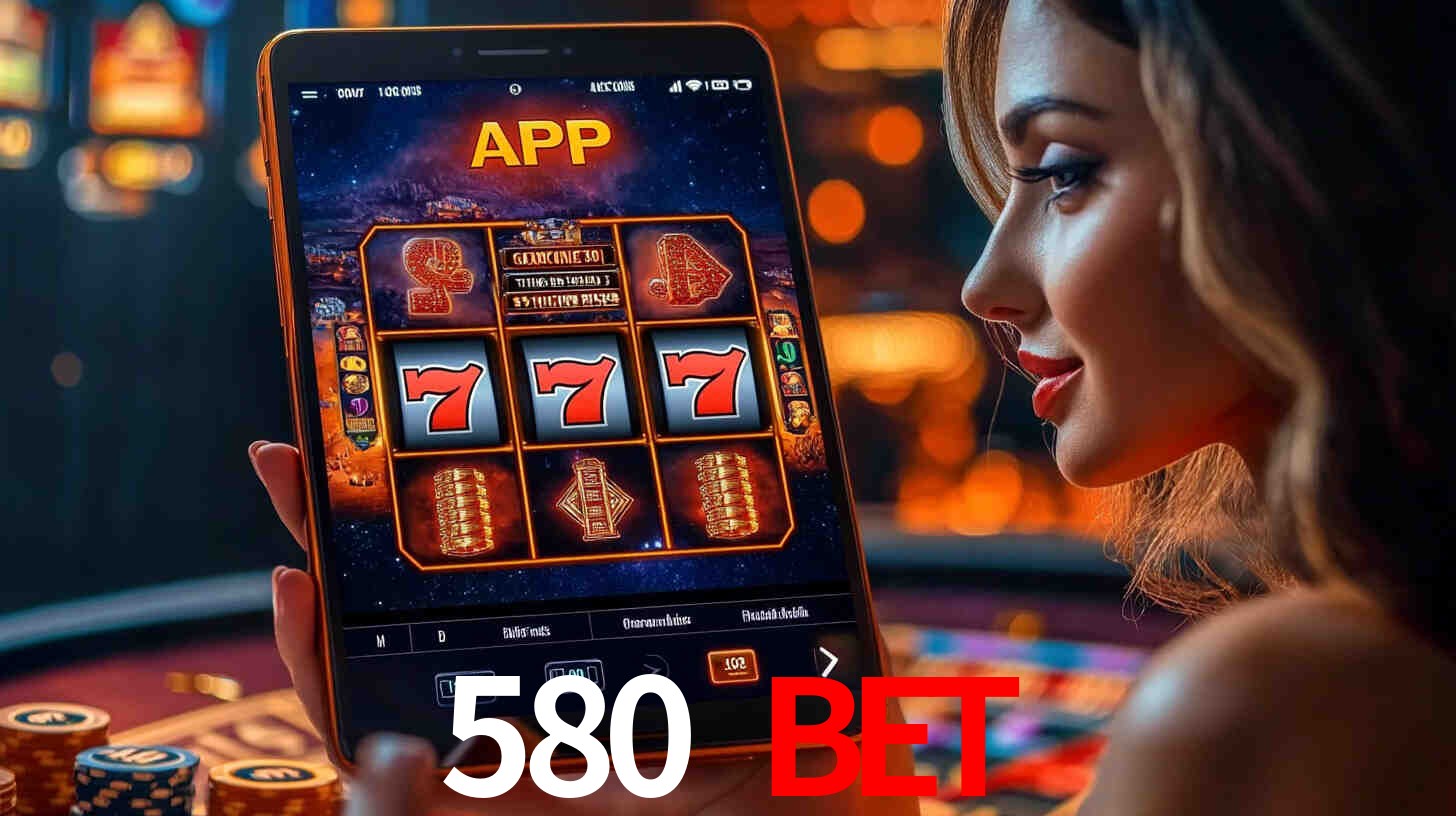 580 bet