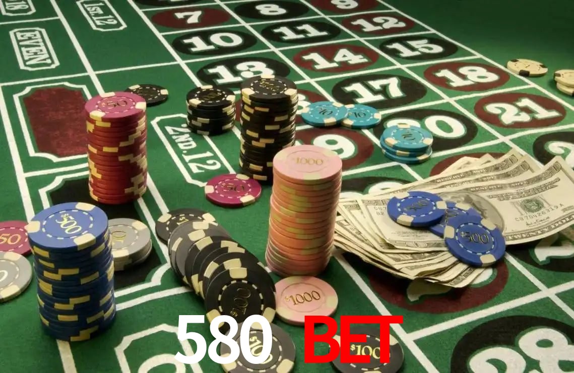 580 bet