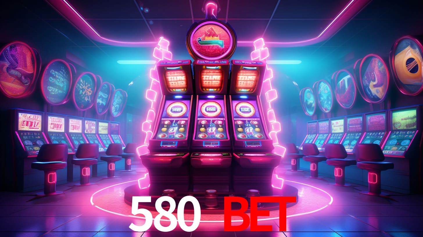 580 bet: Seu Cassino Premiado com Pagamentos Rápidos