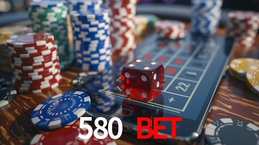 580 bet
