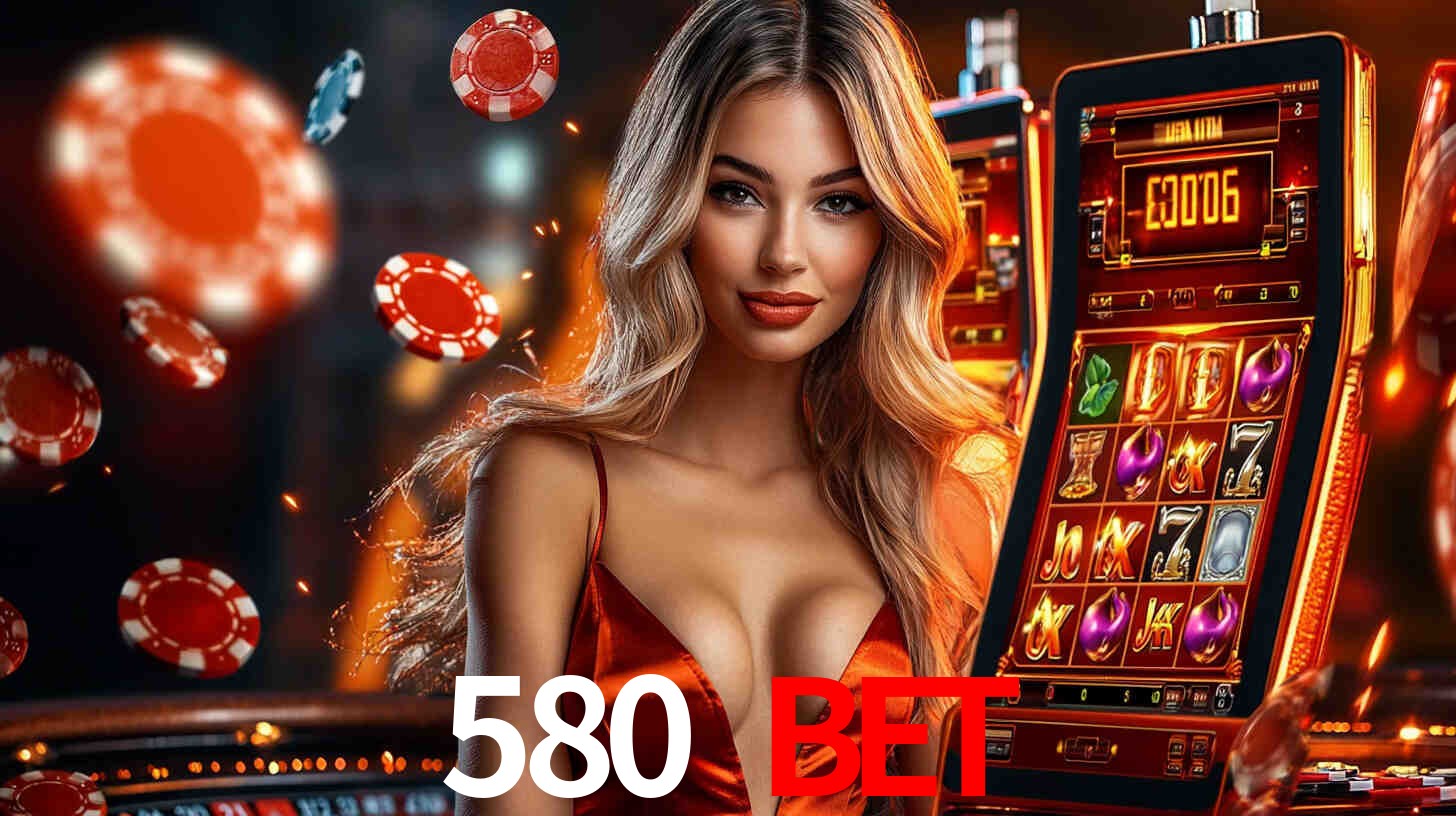 Sinta a adrenalina dos jogos de cassino com 580 bet